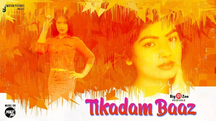 Tikadam Baaz – 2023 – Hindi Hot Wed Series – BigMZoo