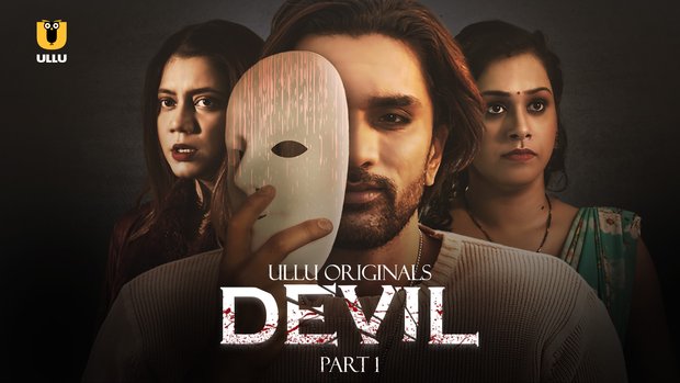 Devil – P01 – 2024 – Hindi Hot Web Series – UllU.App