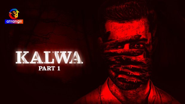 Kalwa – 2024 – Hindi Hot Web Series – Atrangii