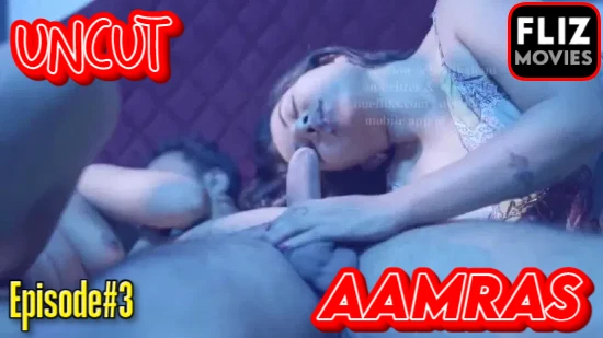 Aamras – S01E03 – 2023 – Hindi Uncut Web Series – Nuefliks