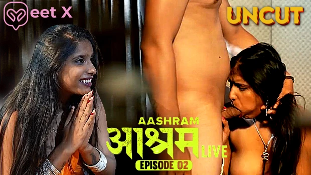 Aashram LIVE – P02 – 2024 – Hindi Uncut Web Series – Meetx.Live