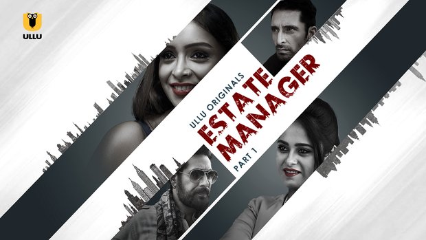 Estate Manager – P01 – 2024 – Hindi Hot Web Series – UllU.App