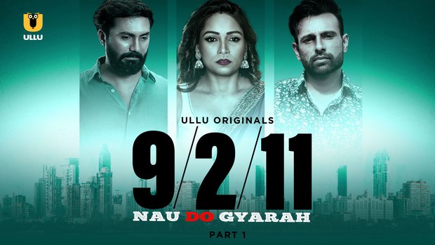 Nau Do Gyarah – P01 – 2024 – Hindi Hot Web Serie – UllU.App