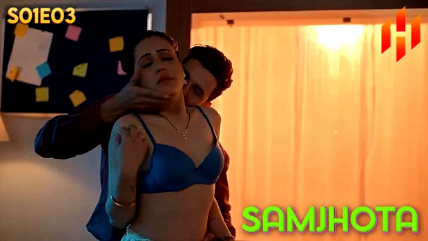 Samjhota – S01E03 – 2024 – Hindi Hot Web Series – HulChul