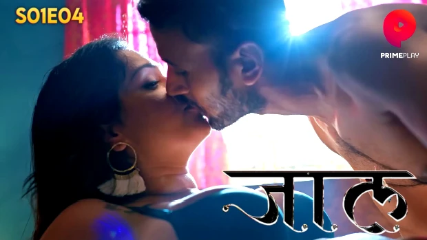 Jaal – S01E04 – 2024 – Hindi Hot Web Series – PrimePlay