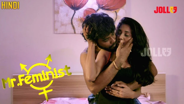 Mr. Feminist – 2024 – Hindi Hot Web Series – Jollu