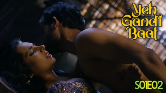Yeh Gandi Baat – S01E02 – 2023 – Hindi Hot Web Series –– Uflix