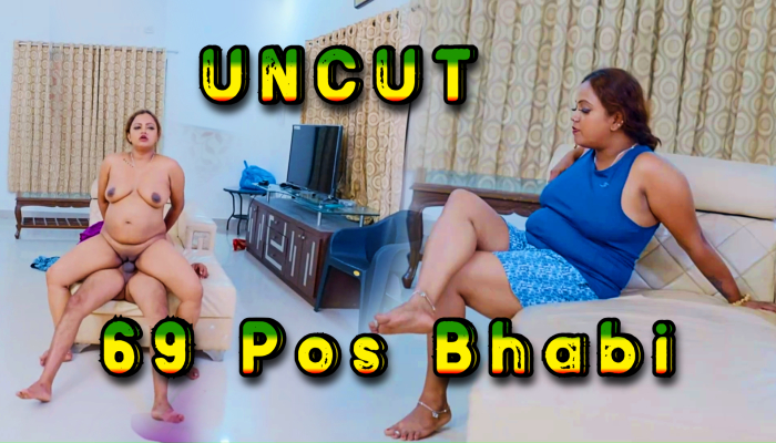 69 Pos Bhabi (2024) Hot Hindi Short Films