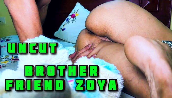Brother Friend Zoya (2024) Hot Hindi Short Film