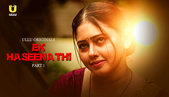 Ek Haseena Thi P01 (2024) Hindi Hot Web Series