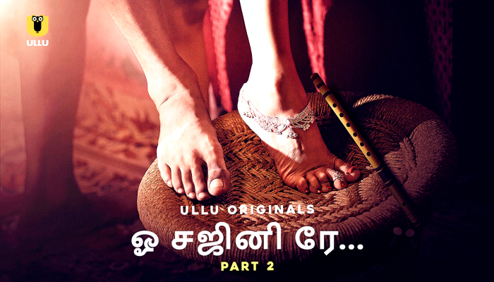 O Sajni Re P02 (2024) Tamil Hot Web Series